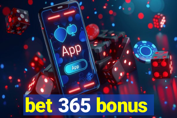 bet 365 bonus